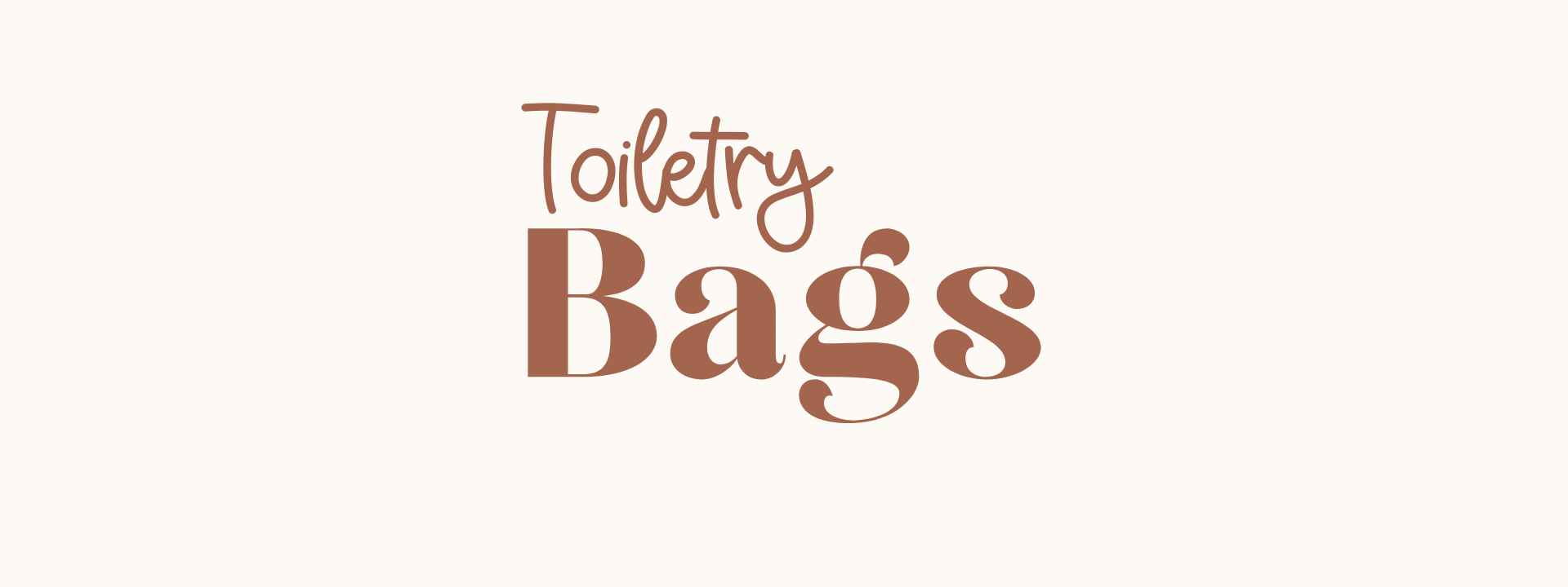 Toiletry Bags